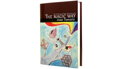The Magic Way | Juan Tamariz Hermetic Press at Deinparadies.ch