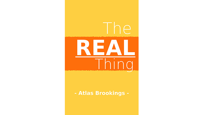 The Real Thing by Atlas Brookings - ebook Atlas Brookings bei Deinparadies.ch