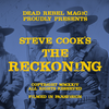 The Reckoning | Steve Cook and Dead Rebel-Dead Rebel Magic-Deinparadies.ch