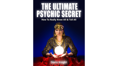 The Ultimate Psychic Secret by Devin Knight - ebook Illusion Concepts - Devin Knight Deinparadies.ch