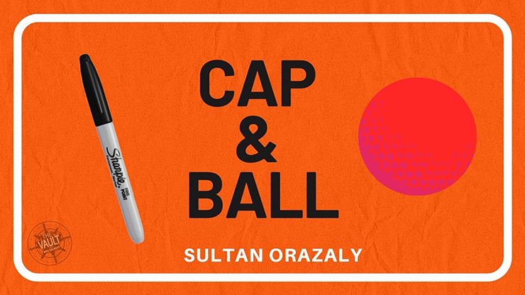 The Vault - Cap and Ball | Sultan Orazaly - Video Download Sultan Orazaly bei Deinparadies.ch