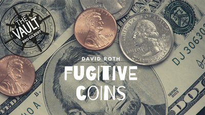 The Vault - Fugitive Coins par David Roth - Téléchargement vidéo Murphy's Magic Deinparadies.ch