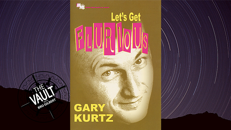 The Vault - Let's Get Flurious by Gary Kurtz - Video Download Murphy's Magic bei Deinparadies.ch