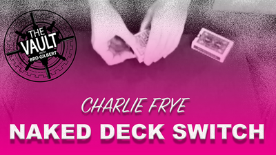 The Vault - Naked Deck Switch de Charlie Frye - Mixed Media Descargar Charlie Frye en Deinparadies.ch