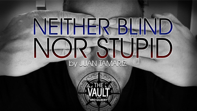 The Vault - Neither Blind Nor Stupid by Juan Tamariz - Video Download Murphy's Magic Deinparadies.ch