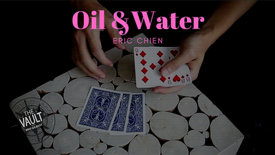 The Vault - Oil & Water by Eric Chien - Video Download Vortex Magic bei Deinparadies.ch