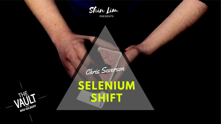 The Vault - Selenium Shift by Chris Severson and Shin Lim Presents - Video Download Tune2Magic SHOP, LLC ROYALTY bei Deinparadies.ch