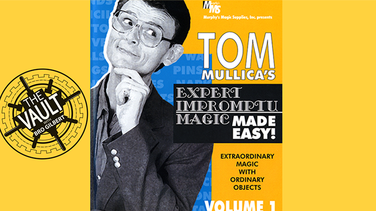 The Vault - Tom Mullica Expert Impromptu Magic Volume 1 - Video Download Murphy's Magic Deinparadies.ch