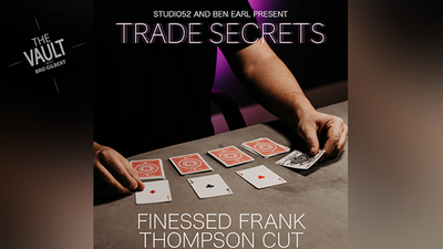 The Vault - Trade Secrets #3 - Finessed Frank Thompson Cut by Benjamin Earl and Studio 52 - Video Download - Murphys