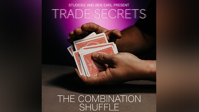 Trade Secrets #1 - The Combination Shuffle by Benjamin Earl and Studio 52 - Video Download - Murphys