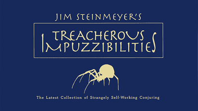 Treacherous Impuzzibilities by Jim Steinmeyer Hahne Publications Deinparadies.ch