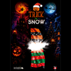 Trick or Snow | | Luis Zavaleta & Nox-Juan Reynaldo Gavidia Pazos-Deinparadies.ch