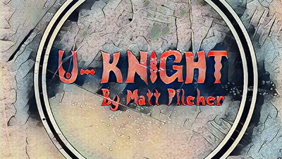 U-Knight by Matt Pilcher - Video Download Matt Pilcher bei Deinparadies.ch