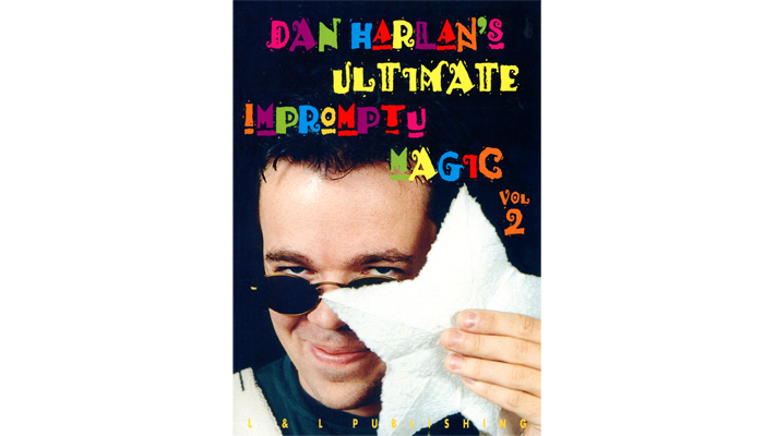 Ultimate Impromptu Magic Vol 2 by Dan Harlan - Video Download Murphy's Magic bei Deinparadies.ch