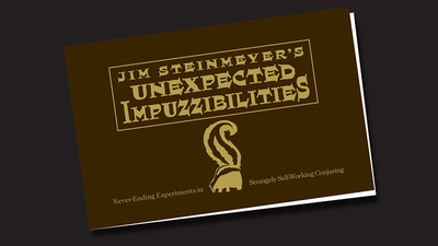 Unexpected Impuzzibilities by Jim Steinmeyer Hahne Publications bei Deinparadies.ch