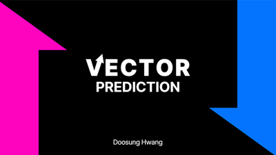 VECTOR PREDICTION | Doosung Hwang - Video Download