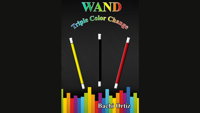 Wand Triple Color Change by Bachi Ortiz - Video Download Roberto Edgardo Ortiz bei Deinparadies.ch