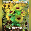 Wand to Sunflower Large | Zauberstab zu Blume | Alan Wong Alan Wong bei Deinparadies.ch