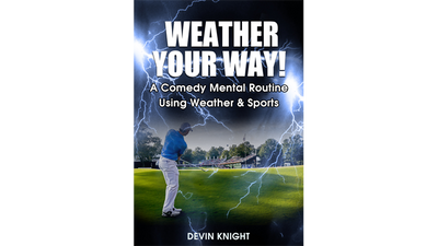 Weather Your Way by Devin Knight - - Video Download Illusion Concepts - Devin Knight Deinparadies.ch