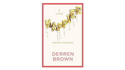 A Little Happier: Notes for Reassurance | Derren Brown Penguin Books Deinparadies.ch