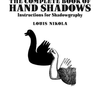 The Complete Book of Hand Shadows | Louis Nikola