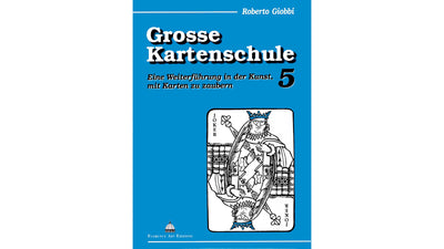 Grosse Kartenschule 5 | Roberto Giobbi Roberto Giobbi bei Deinparadies.ch