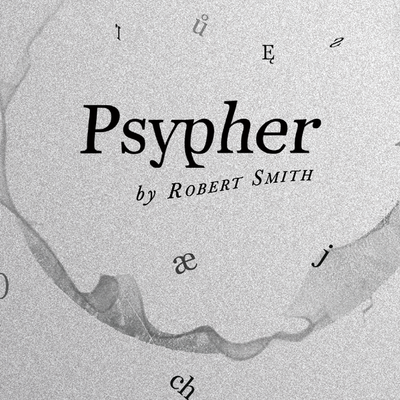 Psypher Pro | Robert Smith