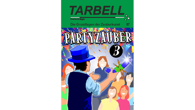 Tarbell 87: Party Magic 3 Magic Center Harri at Deinparadies.ch