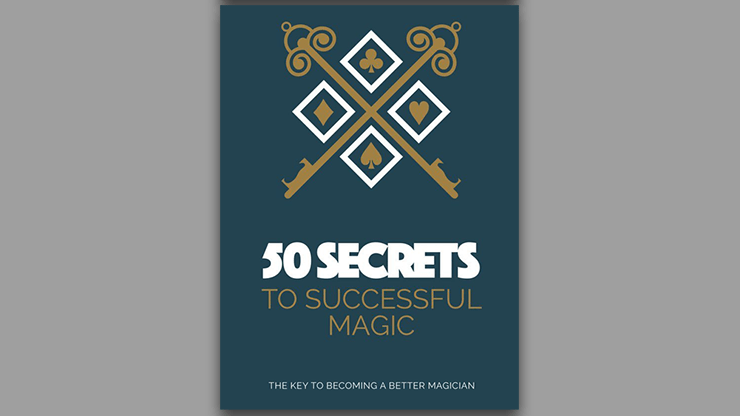 50 Secrets to Successful Magic Magicseen Publishing bei Deinparadies.ch