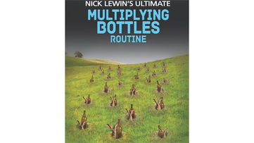 Nick Lewin's Ultimate Multiplying Bottles Routine Lewin Enterprises bei Deinparadies.ch