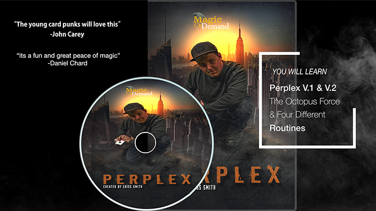Magic On Demand & FlatCap Productions Present PERPLEX by Criss Smith Flatcap Productions Deinparadies.ch