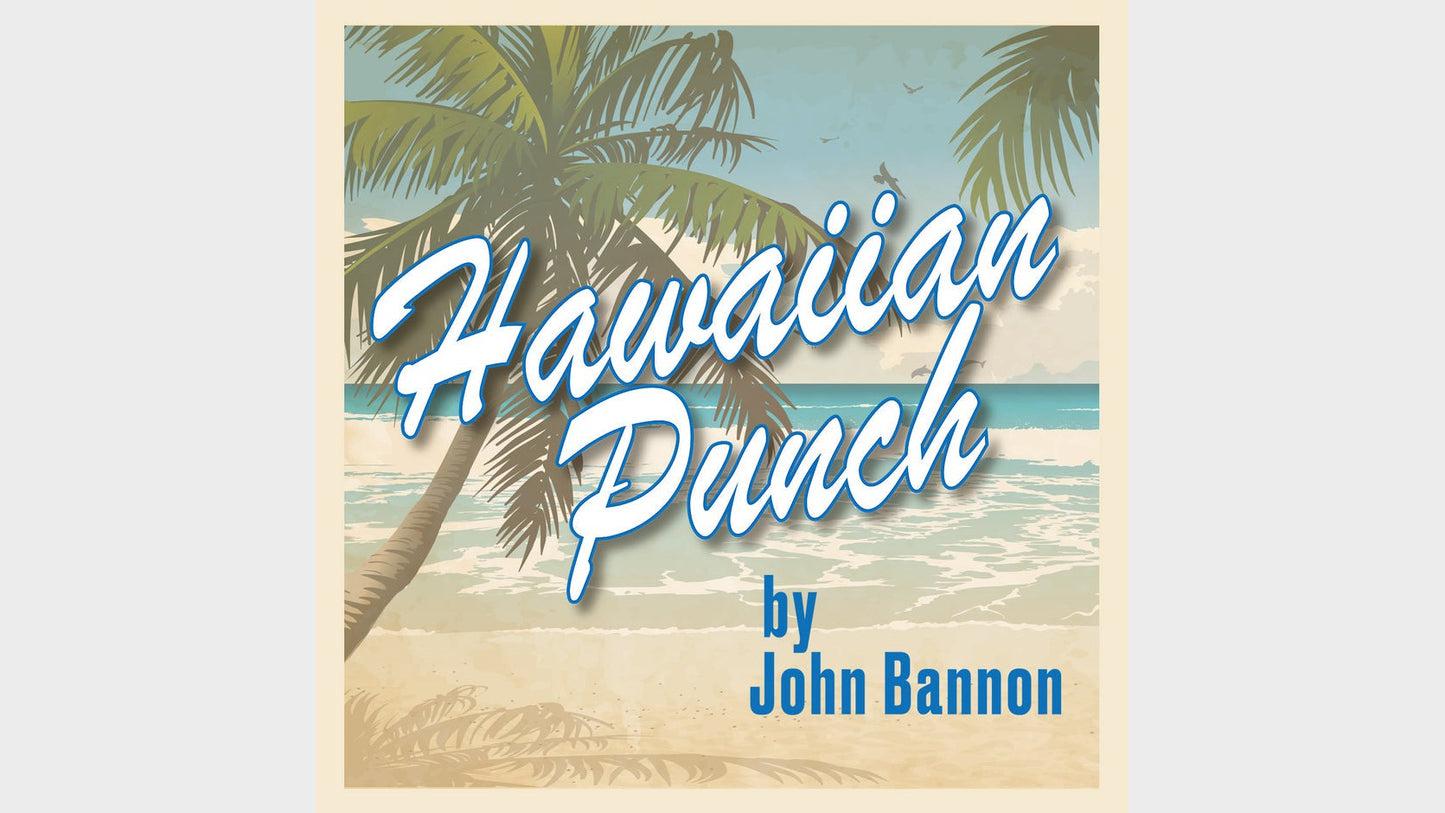 Hawaiian Punch | John Bannon Penguin Magic at Deinparadies.ch