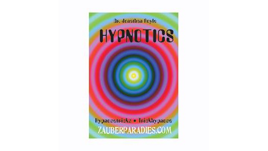 Hypnotics - Hypnose Tricks Magic Center Harri bei Deinparadies.ch