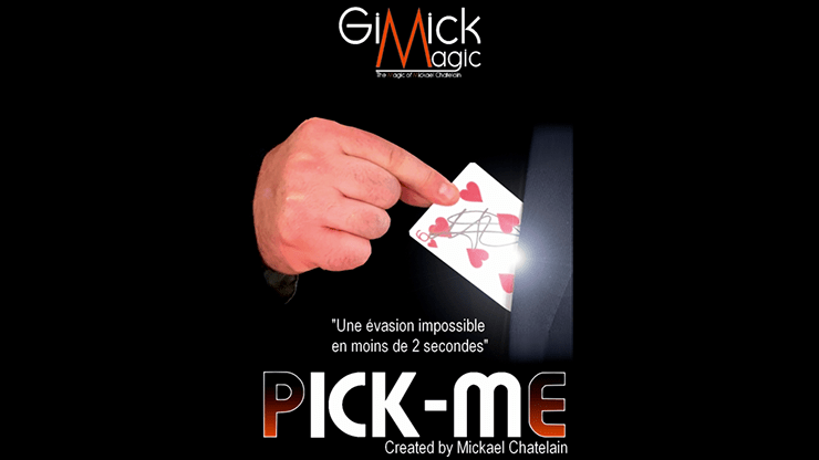 Pick-Me de Mickael Chatelain Gi'Mick Magic en Deinparadies.ch