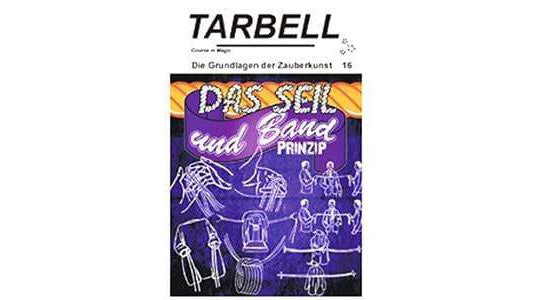 Tarbell 16: The rope and band principle at Magic Center Harri Deinparadies.ch