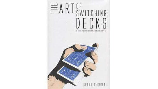 Art of Switching Decks by Roberto Giobbi Murphy's Magic Deinparadies.ch