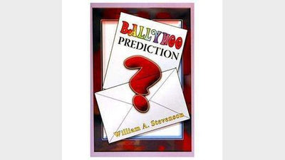 Ballyhoo Prediction par William A. Stevenson Magic Center Harri à Deinparadies.ch