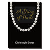 A String of Pearls by Christoph Borer Christoph Borer bei Deinparadies.ch