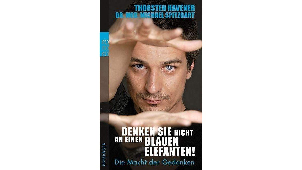 No pienses en un elefante azul | Thorsten Havener Deinparadies.ch en Deinparadies.ch