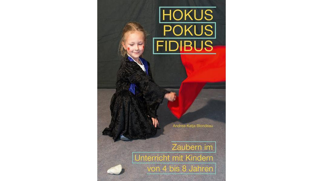 Hokus Pokus Fidibus - Zaubern im Unterricht Lehrmittelverlag LCH bei Deinparadies.ch