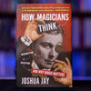 How Magicians Think by Joshua Jay Workman Publishing Co Deinparadies.ch