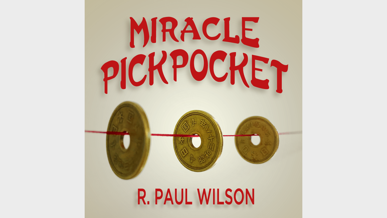 Miracle Pickpocket by Paul Wilson Penguin Magic bei Deinparadies.ch
