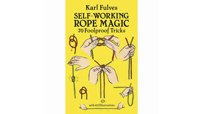 Magia della corda auto-funzionante: 70 trucchi infallibili Dover Publications Deinparadies.ch