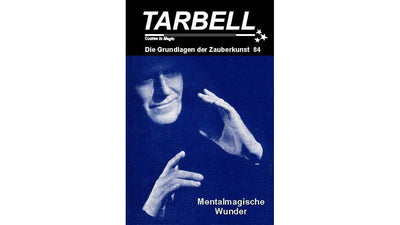 Tarbell 84: Mental Magical Miracles Magic Center Harri à Deinparadies.ch