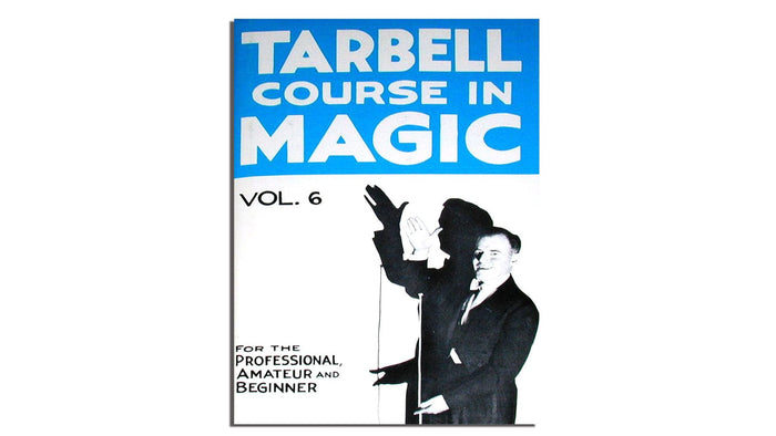 Tarbell Course in Magic | Magic Course | 1-8 Volume 6 EZRobbins at Deinparadies.ch